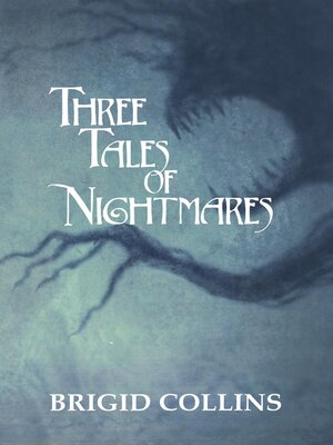 cover image of Three Tales of Nightmares